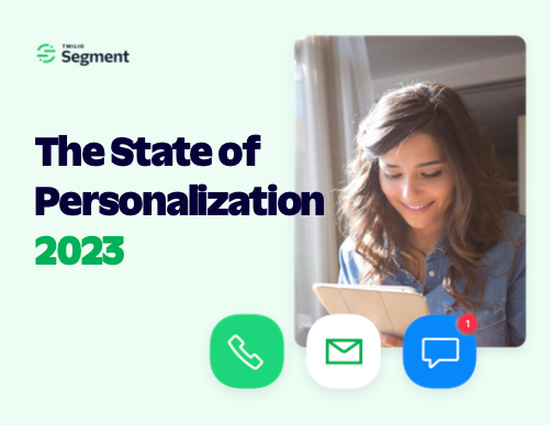 Twilio Segment Report front cover. The state of personalization 2023.