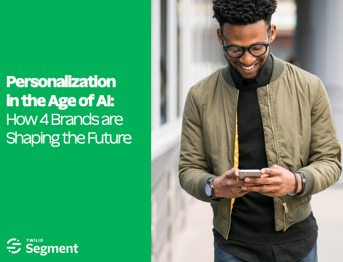 Twilio Segment Report front cover. Personalization in the age of AI: How 4 brands are shaping the future.