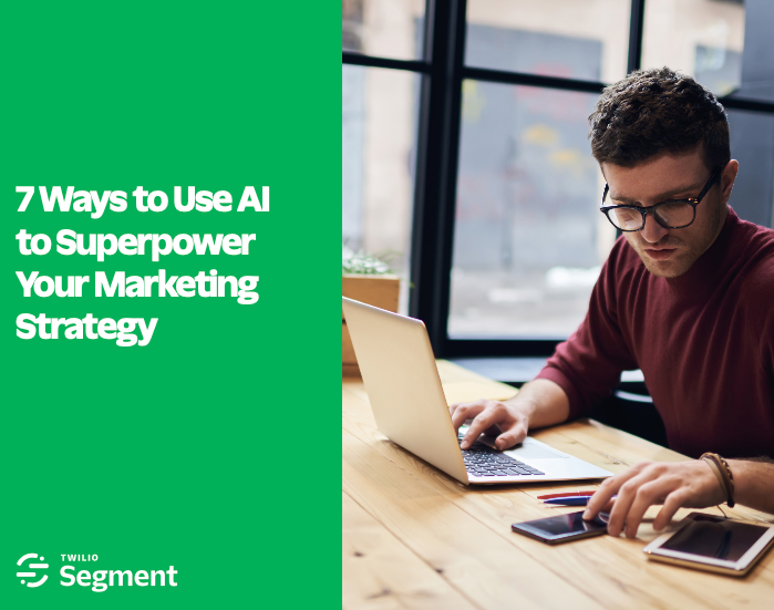 Segment report front cover. 7 Ways to Use AI to Superpower Your Marketing Strategy.